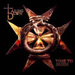 Taking Dawn : Time to Burn